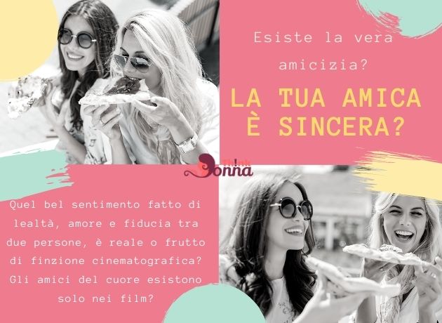 esiste la vera amicizia amiche mangiano pizza sorrisi scritta la tua amica  sincera