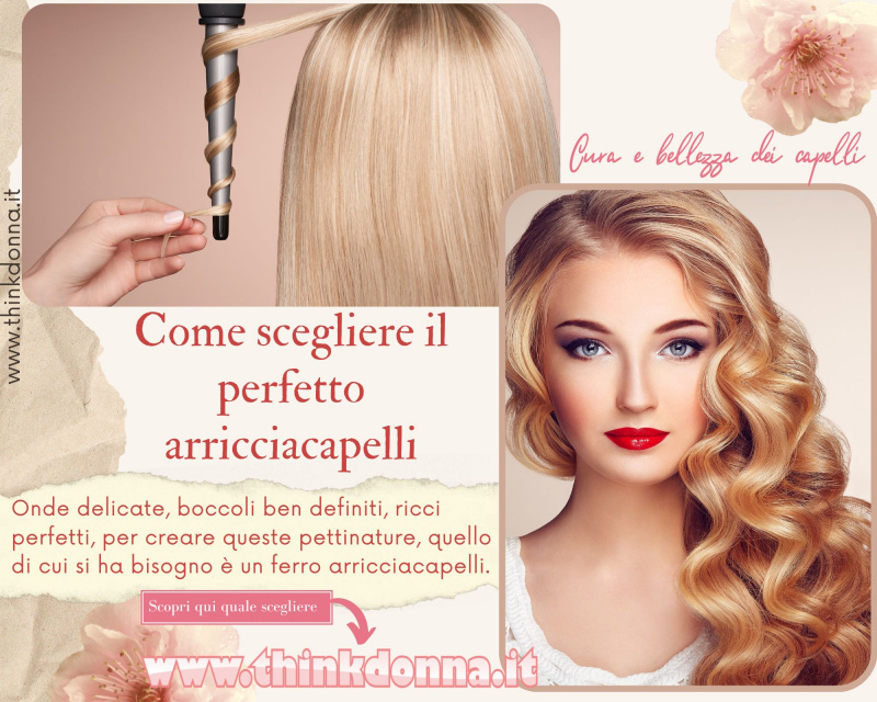 ferro arricciacapelli cura bellezza come fare ricci onde morbide viso bella donna rossetto osso