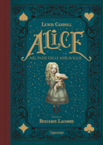 romanco Lewis Carroll alice nel paese delle meraviglie edizione integrale illustrata Benjamin Lacombe