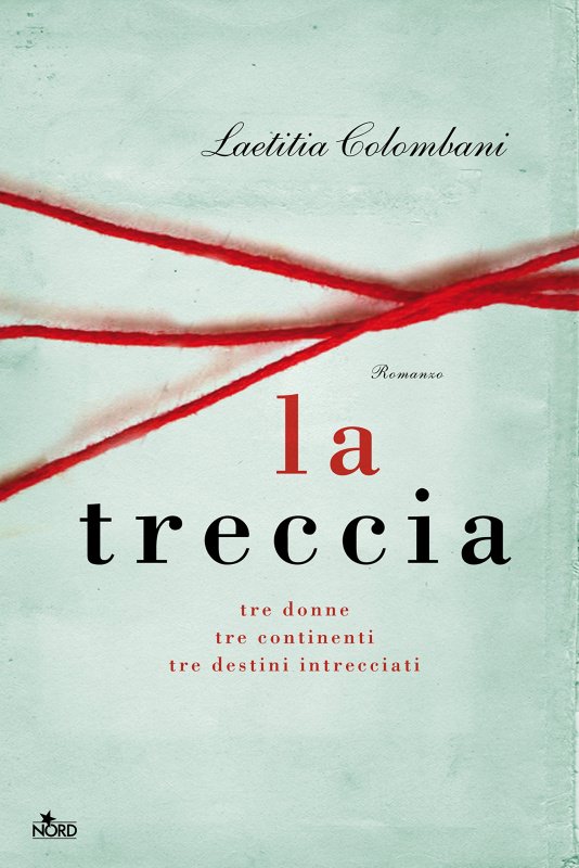 copertina libro La treccia romanzo di Laetitia Colombani 