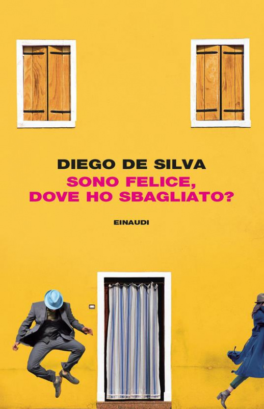 sono felice, dove ho sbagliato? di Diego De Silva