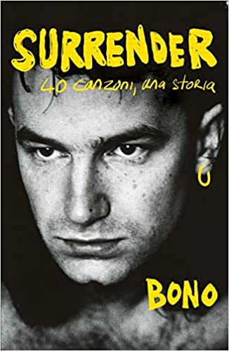 libro autobiografia Surrende di Bono