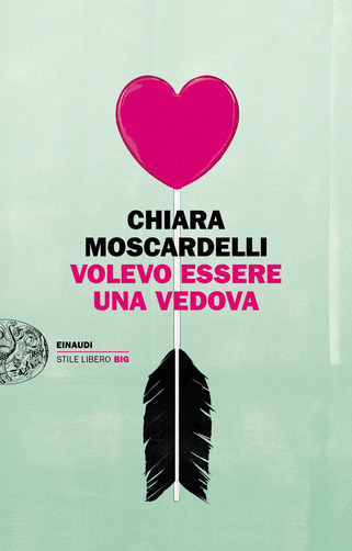 copertina libro volevo essere una vedova di chiara moscardelli