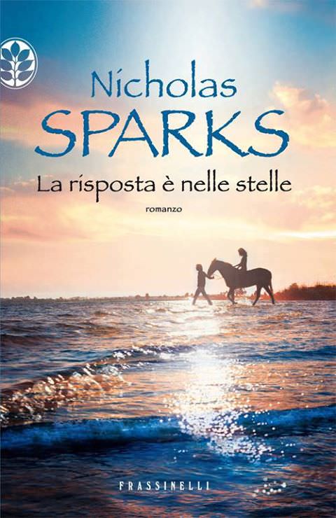 copertina romanzo la risposta  nelle stelle di Nicholas Sparks
