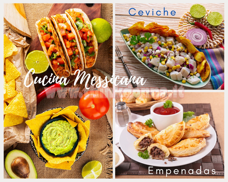 piatti tipici Messico tortillas nachos avocado lime ceviche pesce crudo foglie coriandolo mais empenadas piccante