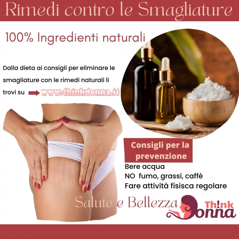 consigli prevenzione smagliature pelle corpo donna rimedi naturali