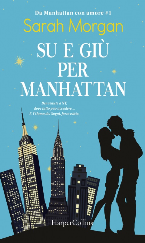 Consigli di lettura, 10 libri da leggere estate 2017 copertina romanzo su e gi per Manhattan. Da Manhatta con amore volume 1 di Sarah Morgan