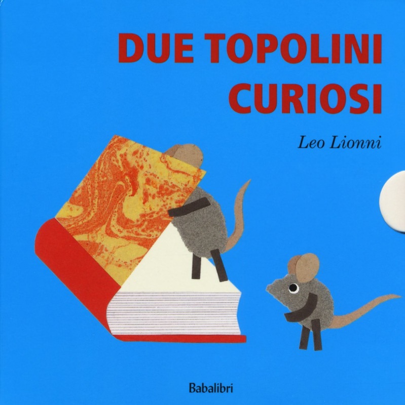 Quale libro regalare a Natale? ai bambini leggere libri copertina due topolini curiosi: cosa? quando? dove? chi? di leo lionni