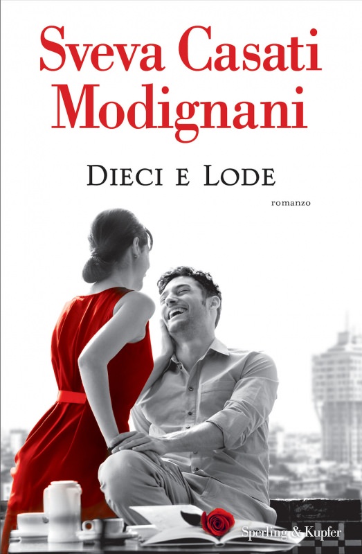 copertina romanzo dieci e lode sveva casati modignani