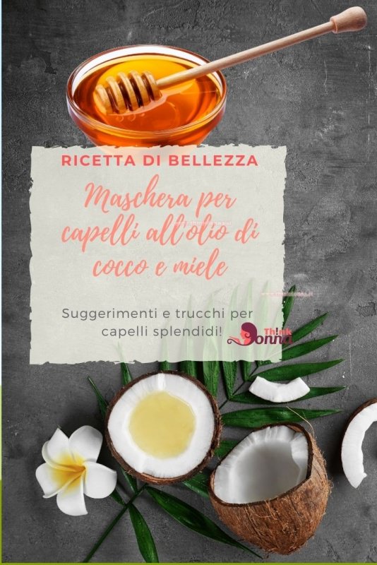 maschera bellezza capelli olio di cocco miele ciotola consigli ricetta