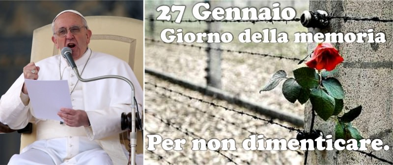 Giorno della Memoria 27 gennaio shoah delle Donne di Ravensbrck papa francesco giornata della memoria 27 gennaio 