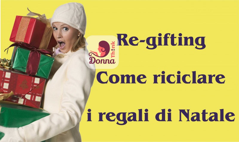 Vendita Regali Di Natale Riciclati.L Arte Segreta Del Re Gifting Ovvero Come Riciclare I Regali Di Natale