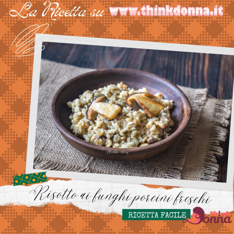 ricetta risotto ai funghi porcini freschi 