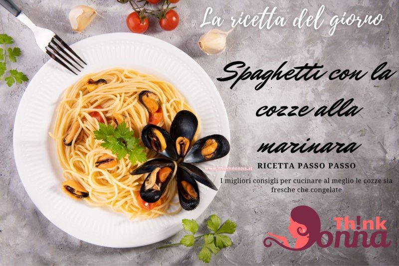 spaghetti con le cozze alla marinara ricetta passo passo 