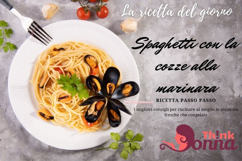 spaghetti con le cozze alla marinara ricetta passo passo 